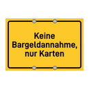 Keine Bargeldannahme, nur Karten