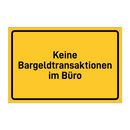 Keine Bargeldtransaktionen im Büro