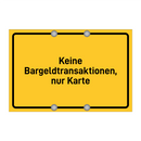 Keine Bargeldtransaktionen, nur Karte