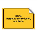 Keine Bargeldtransaktionen, nur Karte