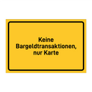 Keine Bargeldtransaktionen, nur Karte