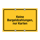 Keine Bargeldzahlungen, nur Karten