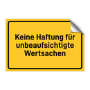 Keine Haftung für unbeaufsichtigte Wertsachen