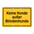 Keine Hunde außer Blindenhunde