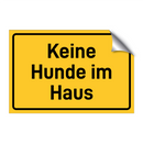 Keine Hunde im Haus