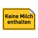 Keine Milch enthalten
