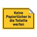 Keine Papiertücher in die Toilette werfen