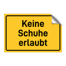 Keine Schuhe erlaubt