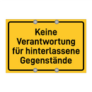 Keine Verantwortung für hinterlassene Gegenstände