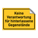 Keine Verantwortung für hinterlassene Gegenstände