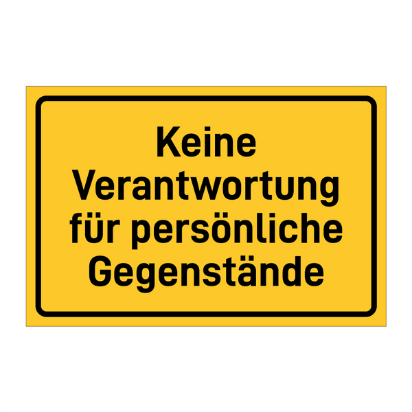 Keine Verantwortung für persönliche Gegenstände
