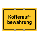 Kofferauf- bewahrung