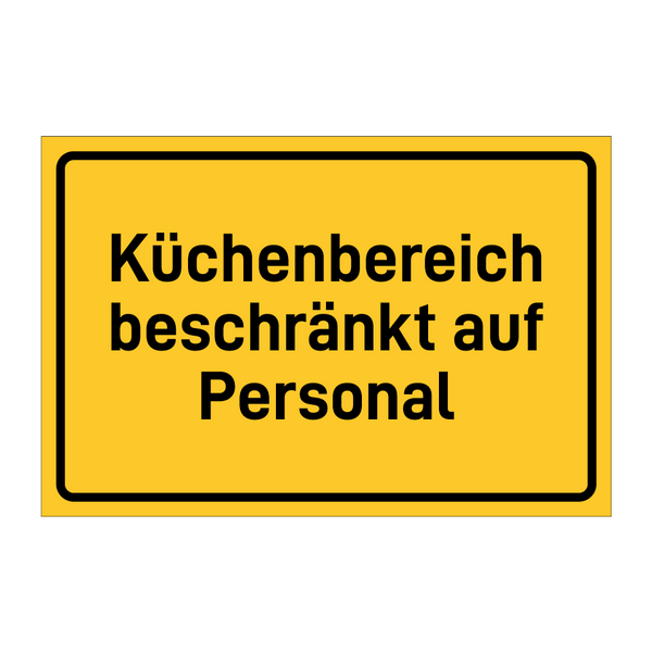 Küchenbereich beschränkt auf Personal