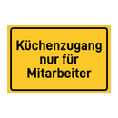Küchenzugang nur für Mitarbeiter