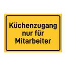 Küchenzugang nur für Mitarbeiter