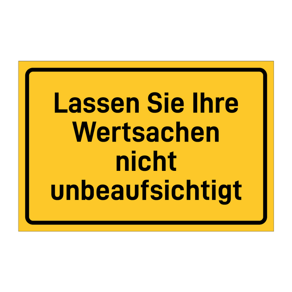 Lassen Sie Ihre Wertsachen nicht unbeaufsichtigt
