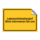 Lebensmittelallergie? Bitte informieren Sie uns