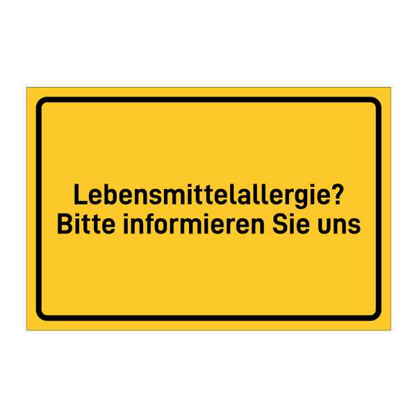 Lebensmittelallergie? Bitte informieren Sie uns