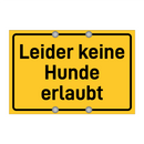 Leider keine Hunde erlaubt