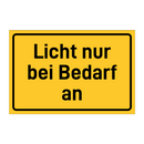 Licht nur bei Bedarf an