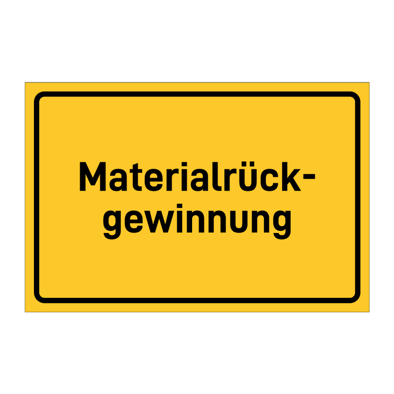 Materialrück- gewinnung