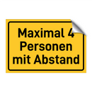 Maximal 4 Personen mit Abstand