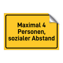 Maximal 4 Personen, sozialer Abstand