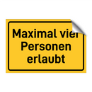 Maximal vier Personen erlaubt