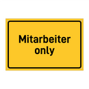 Mitarbeiter only