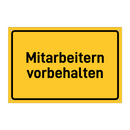 Mitarbeitern vorbehalten