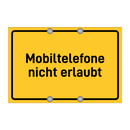 Mobiltelefone nicht erlaubt