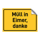 Müll in Eimer, danke