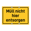 Müll nicht hier entsorgen