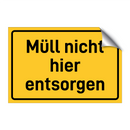 Müll nicht hier entsorgen