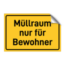 Müllraum nur für Bewohner