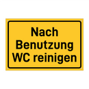Nach Benutzung WC reinigen
