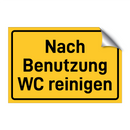 Nach Benutzung WC reinigen