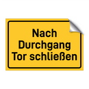 Nach Durchgang Tor schließen