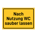 Nach Nutzung WC sauber lassen