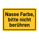 Nasse Farbe, bitte nicht berühren & Nasse Farbe, bitte nicht berühren