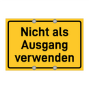 Nicht als Ausgang verwenden