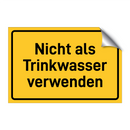 Nicht als Trinkwasser verwenden