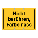 Nicht berühren, Farbe nass