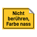 Nicht berühren, Farbe nass