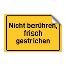 Nicht berühren, frisch gestrichen