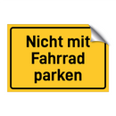 Nicht mit Fahrrad parken