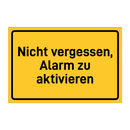 Nicht vergessen, Alarm zu aktivieren
