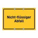Nicht-flüssiger Abfall