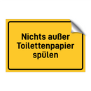 Nichts außer Toilettenpapier spülen