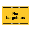 Nur bargeldlos